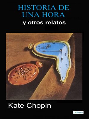 cover image of Historia de una hora y otros relatos